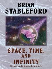 Tapa de Space, Time, and Infinity: Essays on Fantastic Literature