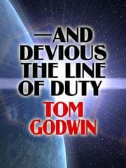 Tapa de -- And Devious the Line of Duty