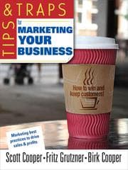 Tapa de Tips & Traps for Marketing Your Business