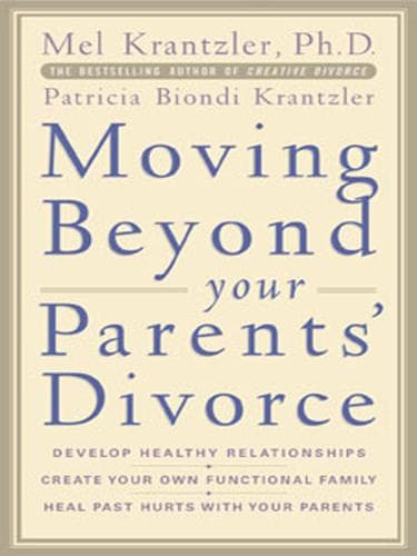 Tapa de Moving Beyond Your Parents' Divorce