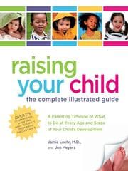 Tapa de Raising Your Child: The Complete Illustrated Guide