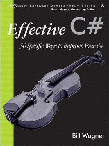 Tapa de Effective C#: 50 Specific Ways to Improve Your C#