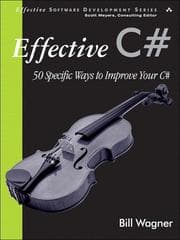 Tapa de Effective C#: 50 Specific Ways to Improve Your C#