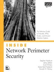 Tapa de Inside Network Perimeter Security: The Definitive Guide to Firewalls, VPNs, Routers, and Intrusion Detection Systems