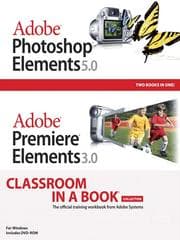 Tapa de Adobe® Photoshop® Elements 5.0 and Adobe® Premiere® Elements 3.0 Classroom in a Book® Collection