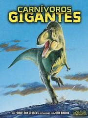 Tapa de Carnivoros gigantes (Giant Meat-Eating Dinosaurs)