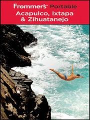 Tapa de Frommer's Portable Acapulco, Ixtapa & Zihuatanejo