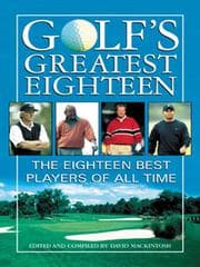Tapa de Golf’s Greatest Eighteen