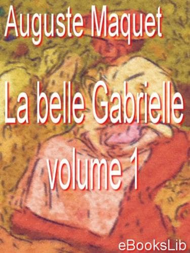 Tapa de La belle Gabrielle - volume 1