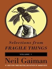 Tapa de Selections from Fragile Things, Volume 1