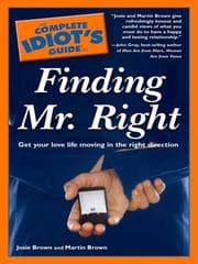 Tapa de The Complete Idiot's Guide to Finding Mr. Right
