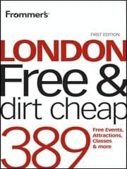 Tapa de Frommer's London Free & Dirt Cheap