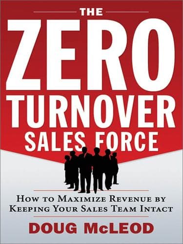 Tapa de The Zero-Turnover Sales Force