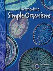 Tapa de Investigating Simple Organisms