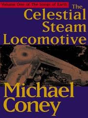 Tapa de The Celestial Steam Locomotive