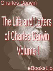 Tapa de The Life and Letters of Charles Darwin - Volume I
