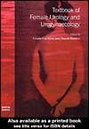 Tapa de Textbook of Female Urology and Urogynaecology