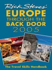 Tapa de Rick Steves' Europe Through the Back Door 2005
