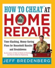Tapa de How to Cheat™ at Home Repair