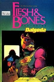 Tapa de Dalgoda: Flesh and Bones, Issue #1