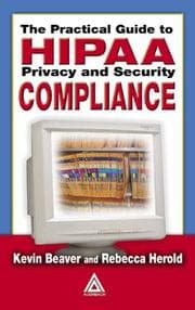 Tapa de The practical guide to HIPAA privacy and security compliance