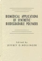 Tapa de Biomedical applications of synthetic biodegradable polymers