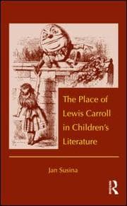 Tapa de The Place of Lewis Carroll in Children's Literature (Children's Literature and Culture)