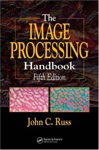 Tapa de The Image Processing Handbook, Fifth Edition (Image Processing Handbook)