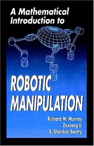 Tapa de A mathematical introduction to robotic manipulation
