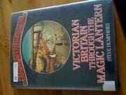 Tapa de Victorian Britain through the magic lantern