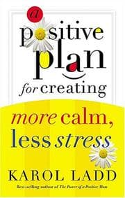 Tapa de A positive plan for creating more calm, less stress