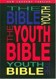 Tapa de The Youth Bible An Ncv Resource That Teens Will Turn To For Guidance And Inspiration
