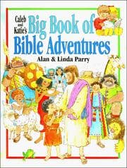 Tapa de Caleb and Katie's big book of Bible adventures