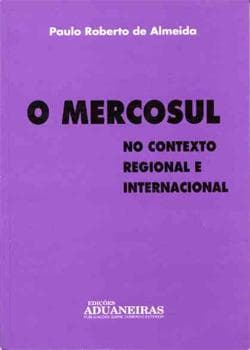 Tapa de O MERCOSUL no contexto regional e internacional