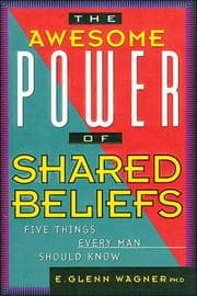 Tapa de The awesome power of shared beliefs