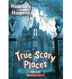 Tapa de America's Most Haunted, True Scary Places.