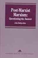 Tapa de Post-Marxist Marxism: Questioning the Answer