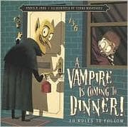 Tapa de A Vampire Is Coming to Dinner! 10 Rules to Follow