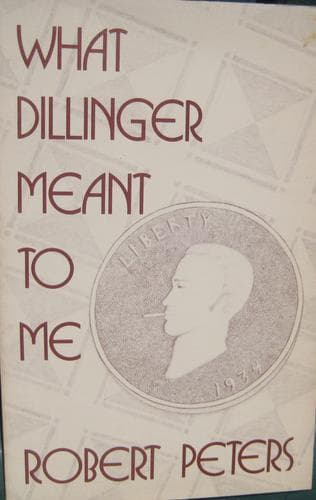 Tapa de What Dillinger meant to me