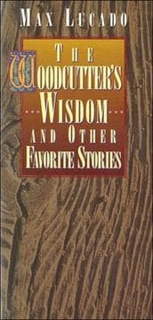 Tapa de The Woodcutter's Wisdom & Other Favorite Stories