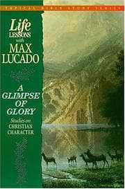 Tapa de Life Lessons With Max Lucado A Glimpse Of Glory