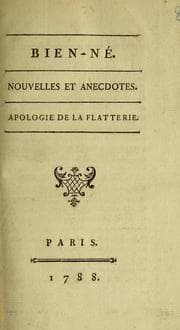 Tapa de Bien-né. Nouvelles et anecdotes. Apologie de la flatterie