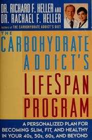 Tapa de The carbohydrate addict's lifespan program