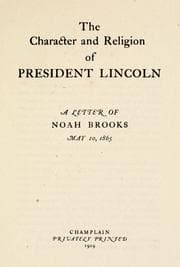 Tapa de The character and religion of President Lincoln