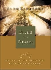 Tapa de Dare To Desire An Invitation To Fulfill Your Deepest Dreams