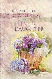 Tapa de Fresh-cut flowers for you, daughter