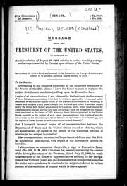 Tapa de Message from the President of the United States, in response to Senate resolution of August 28, 1888, relative to action touching outrages and wrongs committed by Canada upon citizens of the United States
