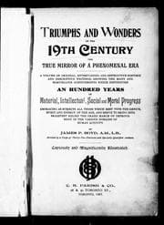 Tapa de Triumphs and wonders of the 19th century, the true mirror of a phenomenal era