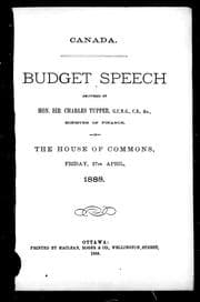 Tapa de Budget speech delivered by Hon. Sir Charles Tupper, G.C.M.G., C. B., & c., minister of finance, in the House of Commons, Friday, 27th April, 1888