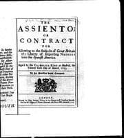 Tapa de The Assiento, or, Contract for allowing to the subjects of Great Britain the liberty of importing Negroes into the Spanish America